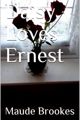 Daisy Loves Ernest (Gilded Dragon Book 1) poster