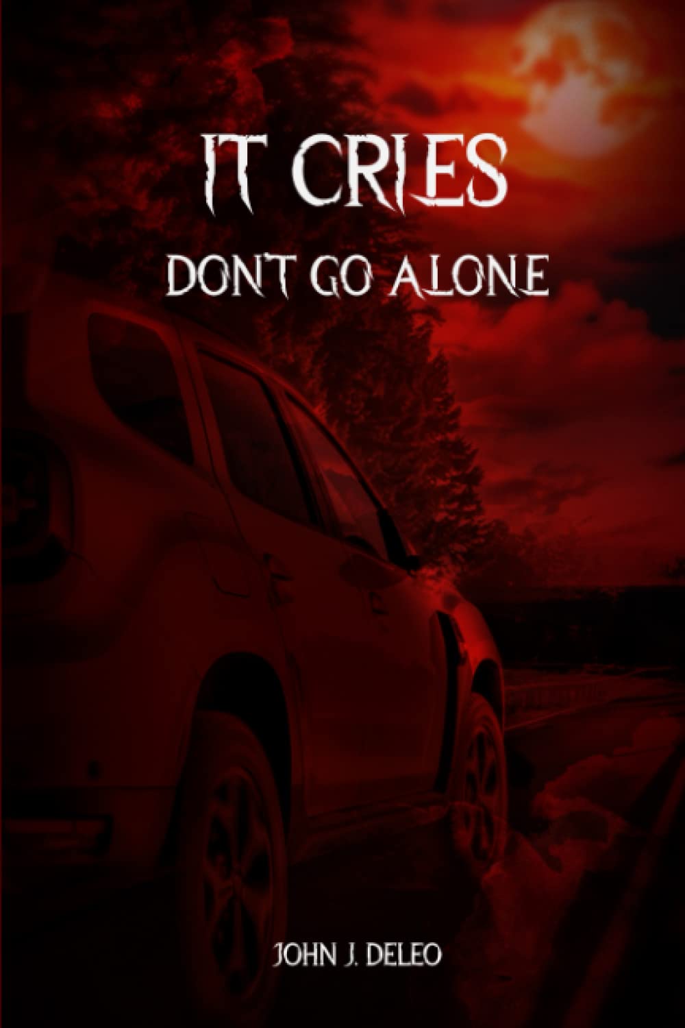 It Cries: Don't Go Alone poster
