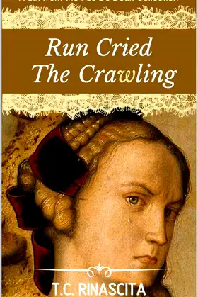 Run Cried the Crawling: (Pas de Deux collection) poster