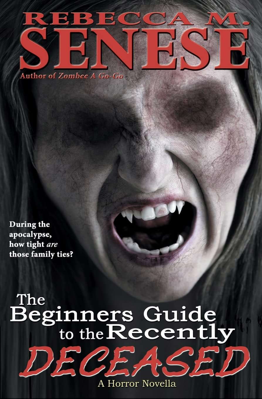 The Beginners Guide the Recently Deceased: A Horror Novella poster