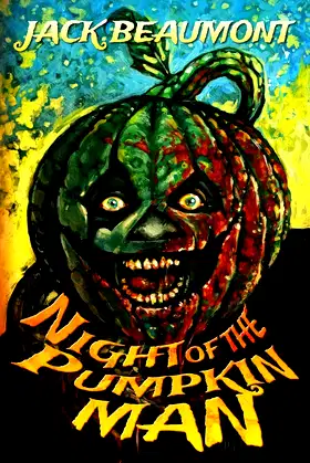 Night of The Pumpkin Man poster