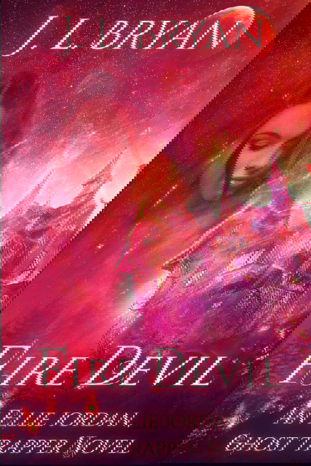 Fire Devil (Ellie Jordan, Ghost Trapper) poster