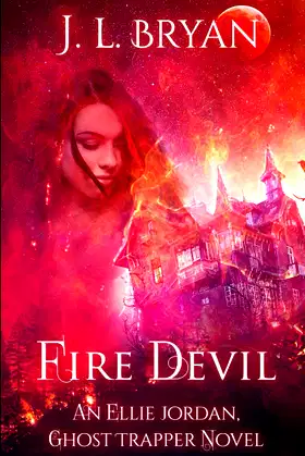 Fire Devil (Ellie Jordan, Ghost Trapper) poster