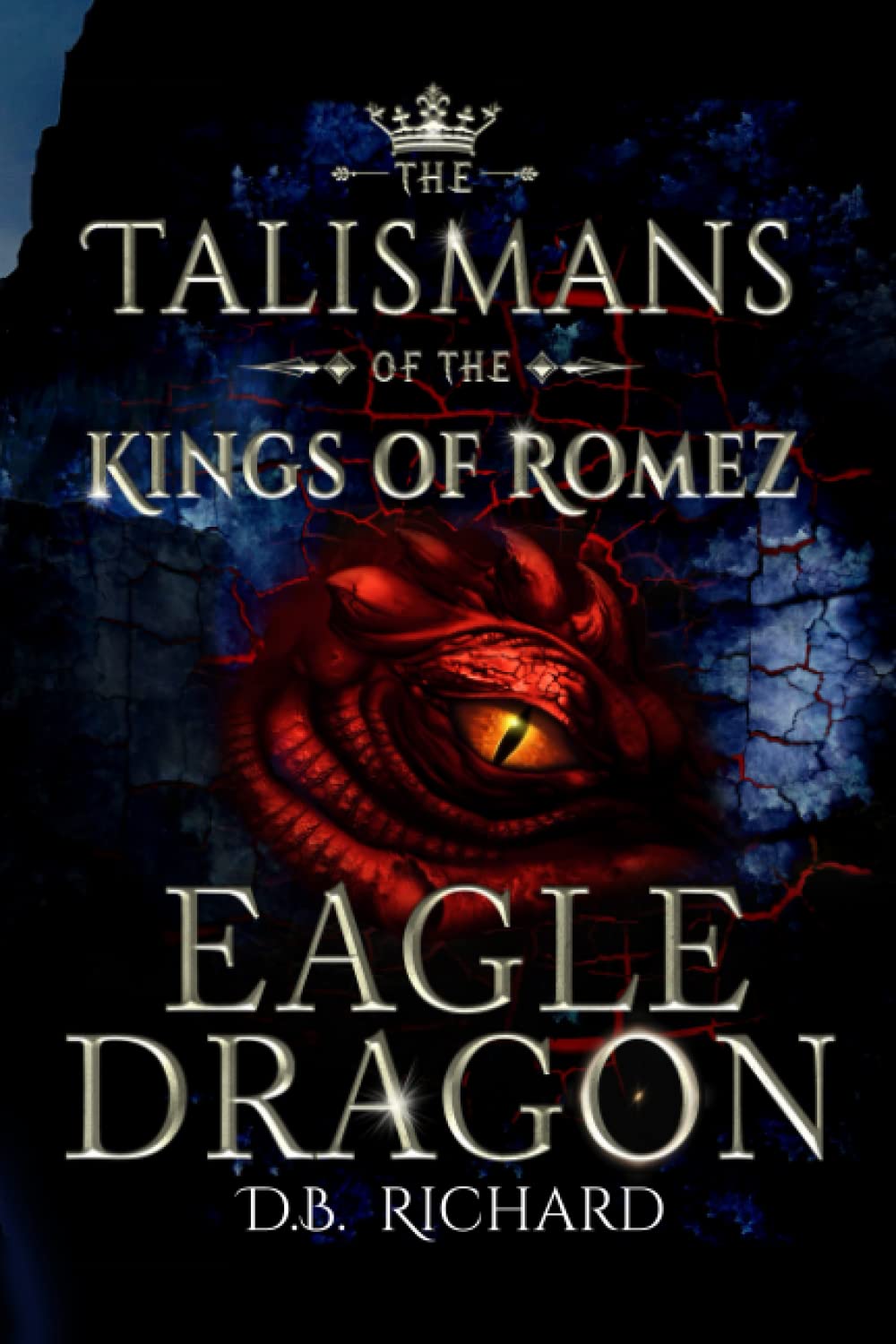 The Talismans of the Kings of Romez: Eagle Dragon poster