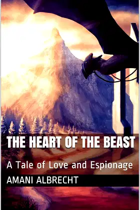 The Heart of the Beast: A Tale of Love and Espionage poster