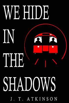 We Hide in the Shadows (The Covenant) poster