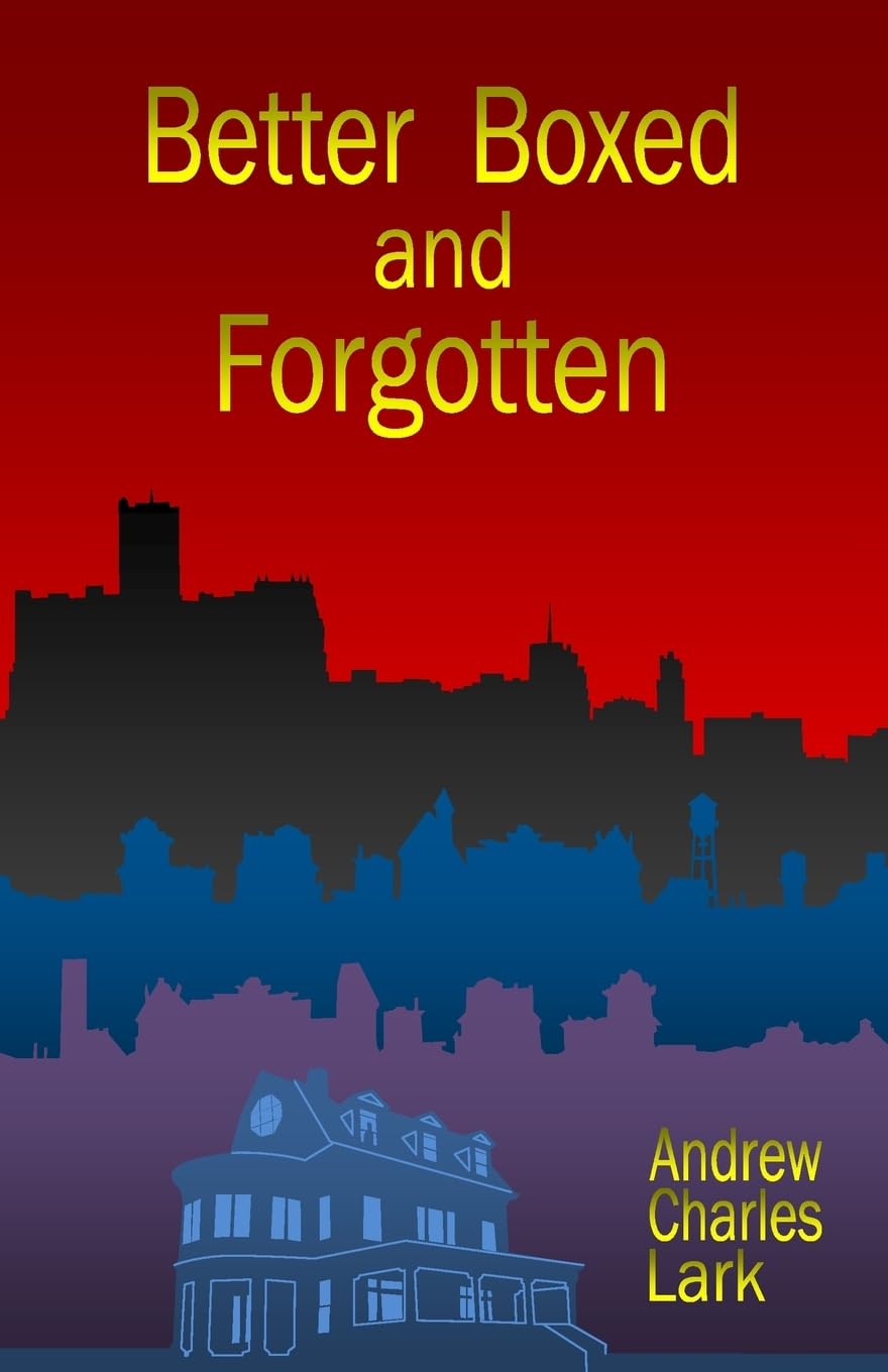 Better Boxed and Forgotten (The Archive Series) poster