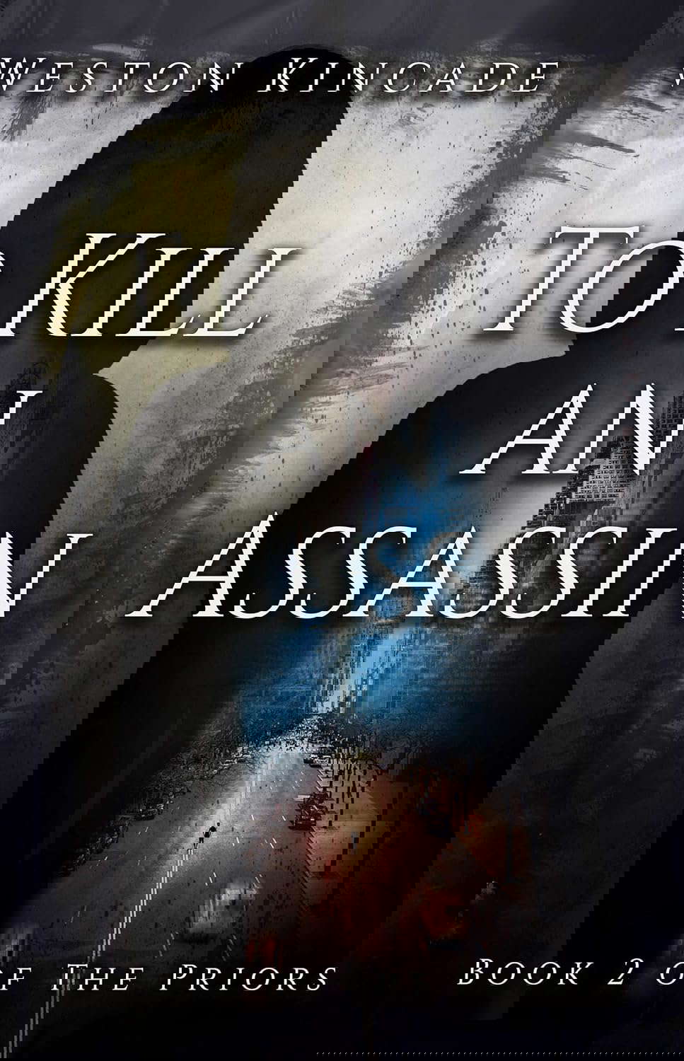 To Kill an Assassin: A Thrilling Sci-Fi Fantasy Series (The Priors Book 2) poster