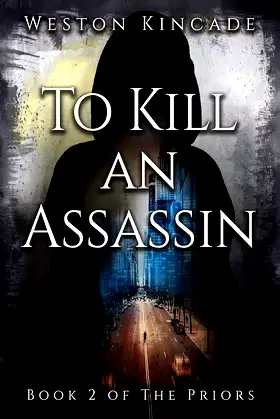 To Kill an Assassin: A Thrilling Sci-Fi Fantasy Series (The Priors Book 2) poster
