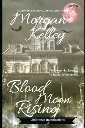 Blood Moon Rising (Littlemoon Investigations) poster