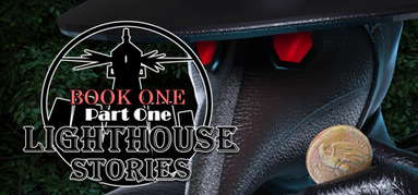 Lighthouse Stories - Book one: Part one capsule