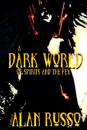 A Dark World of Spirits and The Fey poster