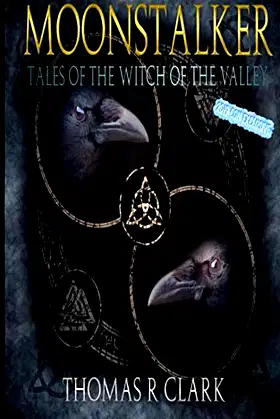 MOONSTALKER: Tales of the Witch of the Valley poster