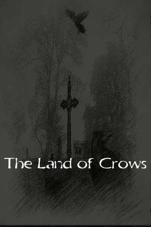 The Land of Crows poster