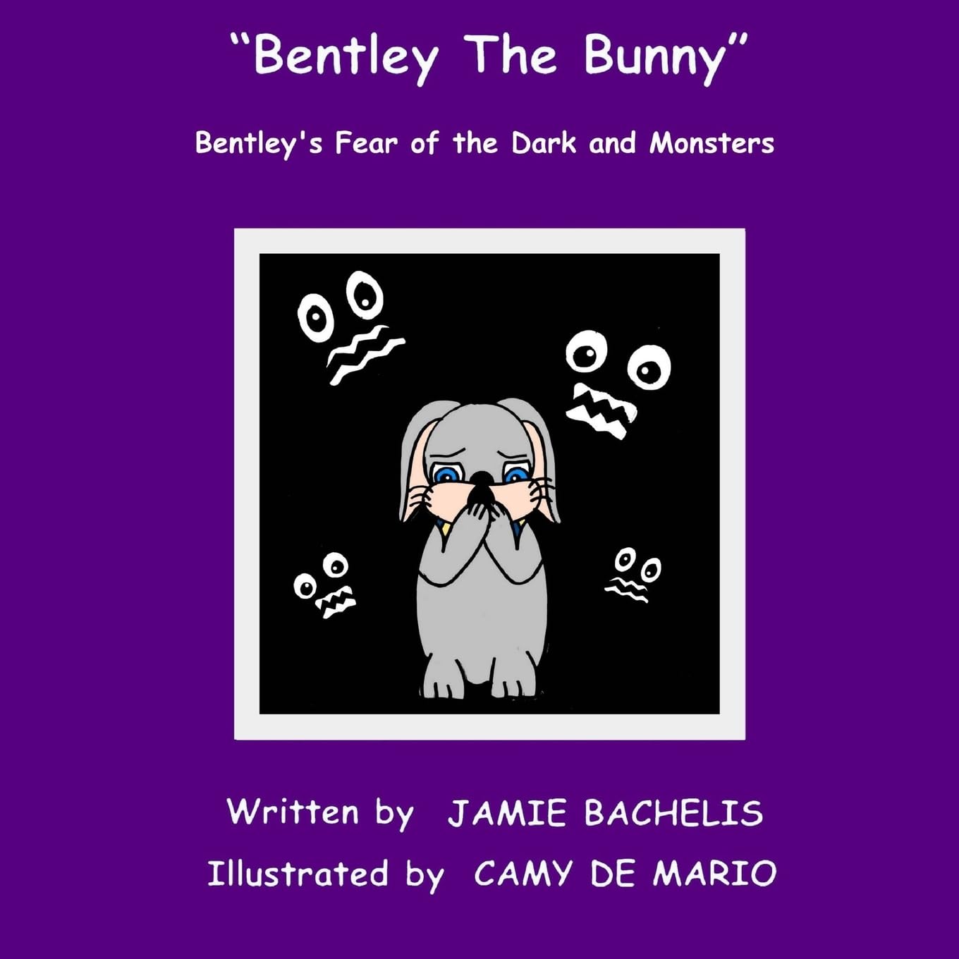 Bentley The Bunny: Bentley's Fear of the Dark and Monsters poster