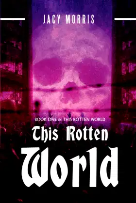 This Rotten World poster