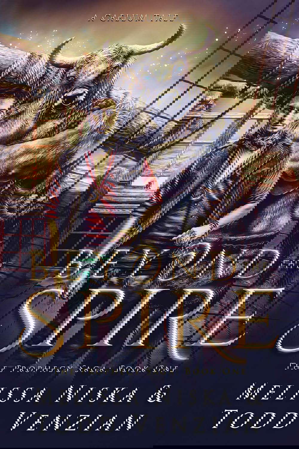 Beyond The Spire: A Caelum Tale (The Prophecy Saga Book 1) poster