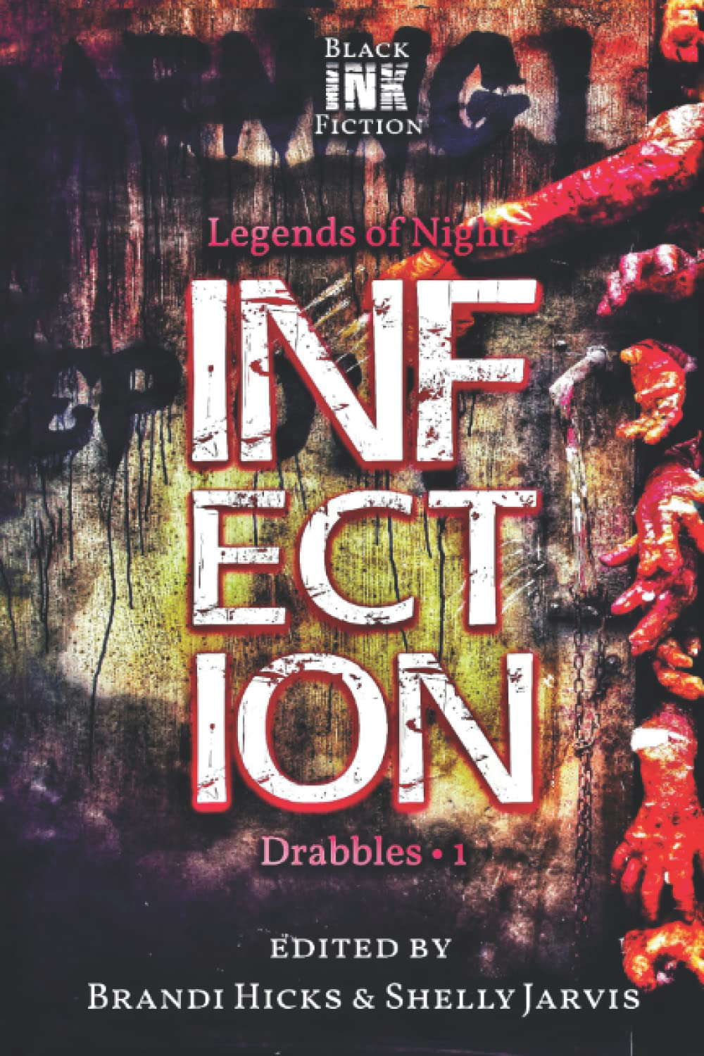 Infection: Drabbles 1 (Legends of Night) poster