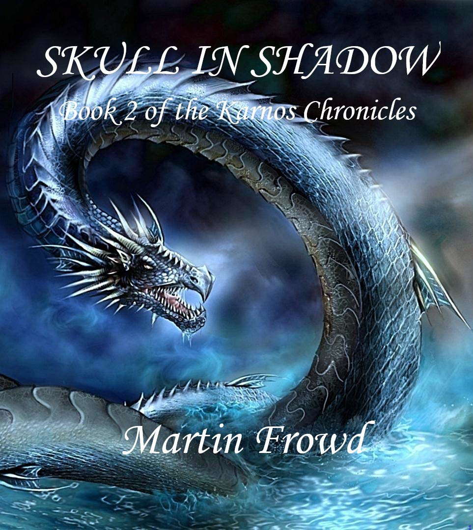 Skull in Shadow: Book 2 of the Karnos Chronicles poster