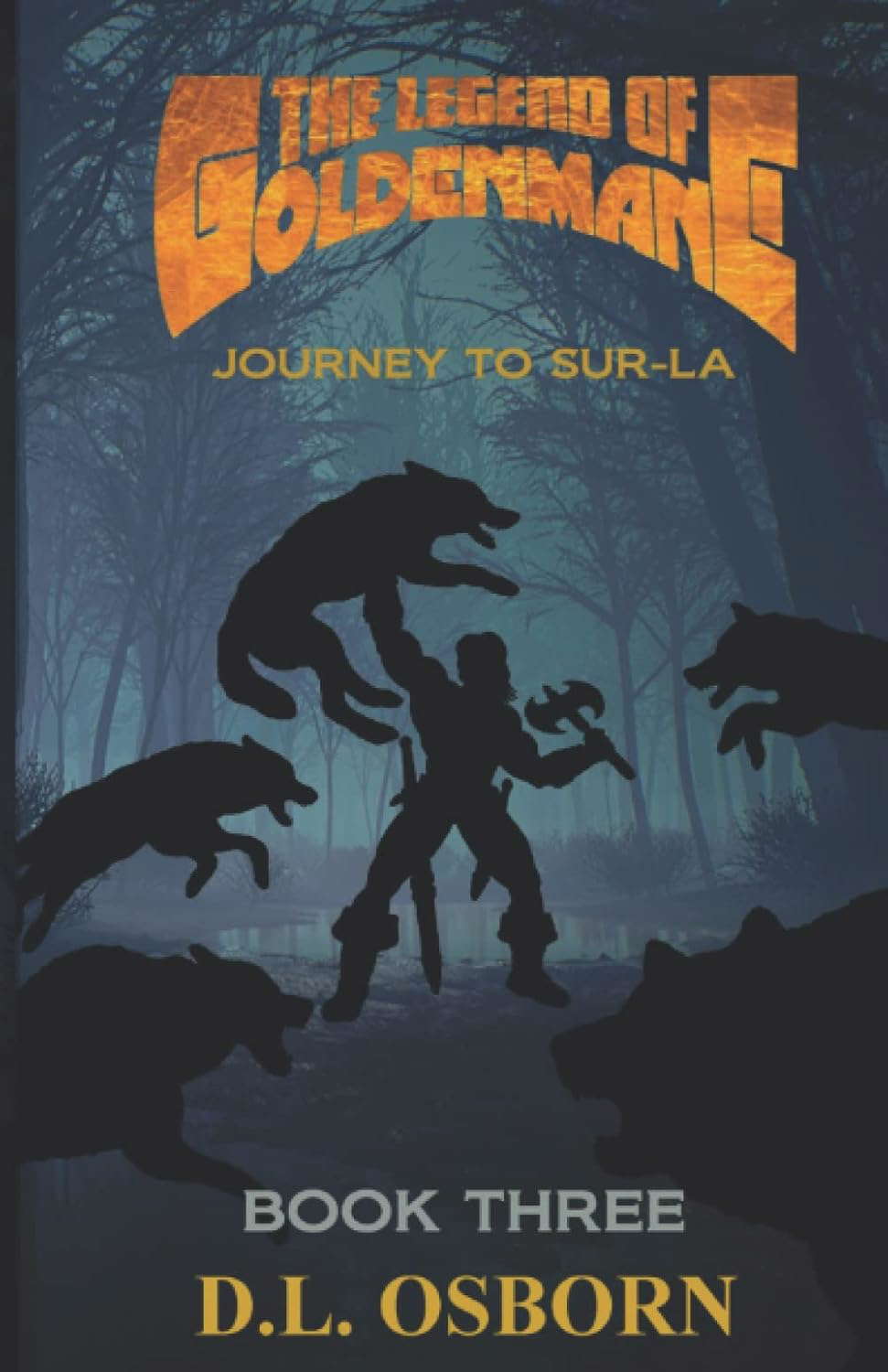 The Legend of Goldenmane: Journey to Sur-La Book Three (of Three) poster