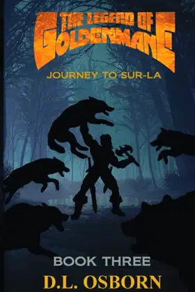 The Legend of Goldenmane: Journey to Sur-La Book Three (of Three) poster