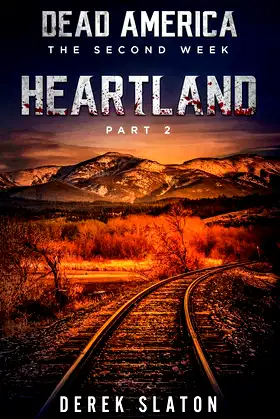 Dead America: Heartland - Pt. 2 (The Second Week) poster