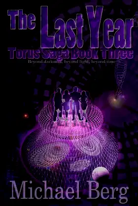 The Last Year: Book Three of the Torus Saga poster