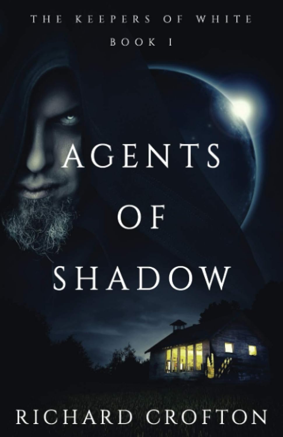 Agents of Shadow (The Keepers of White) poster