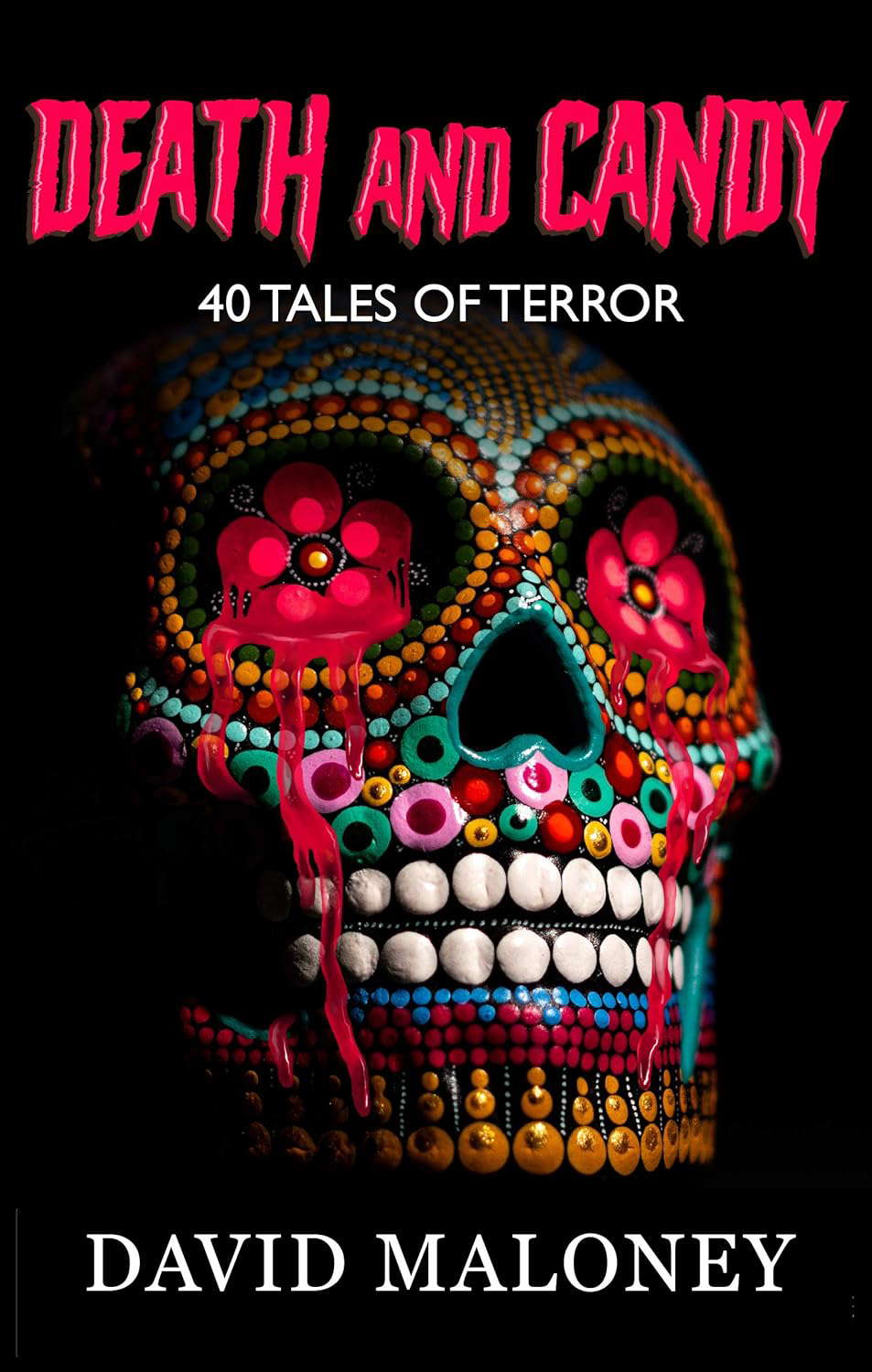 Death and Candy: 40 Tales of Terror poster