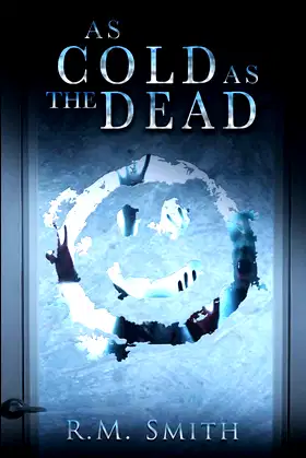 As Cold As The Dead poster