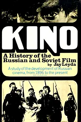Kino: History of the Russian and Soviet Film poster