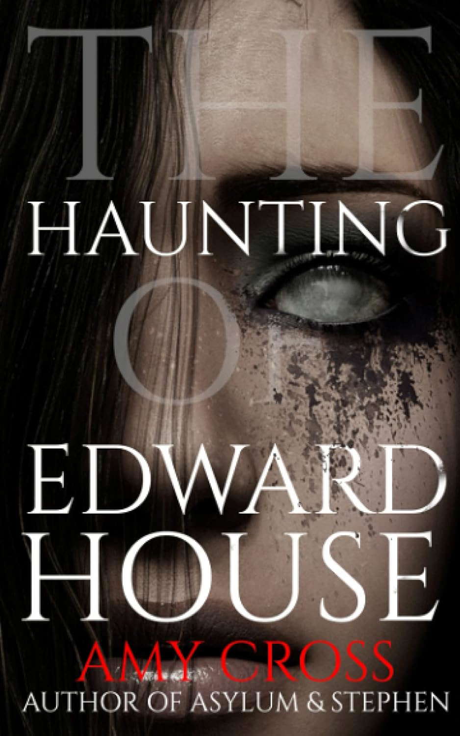 The Haunting of Edward House (The Haunted House Collection) poster