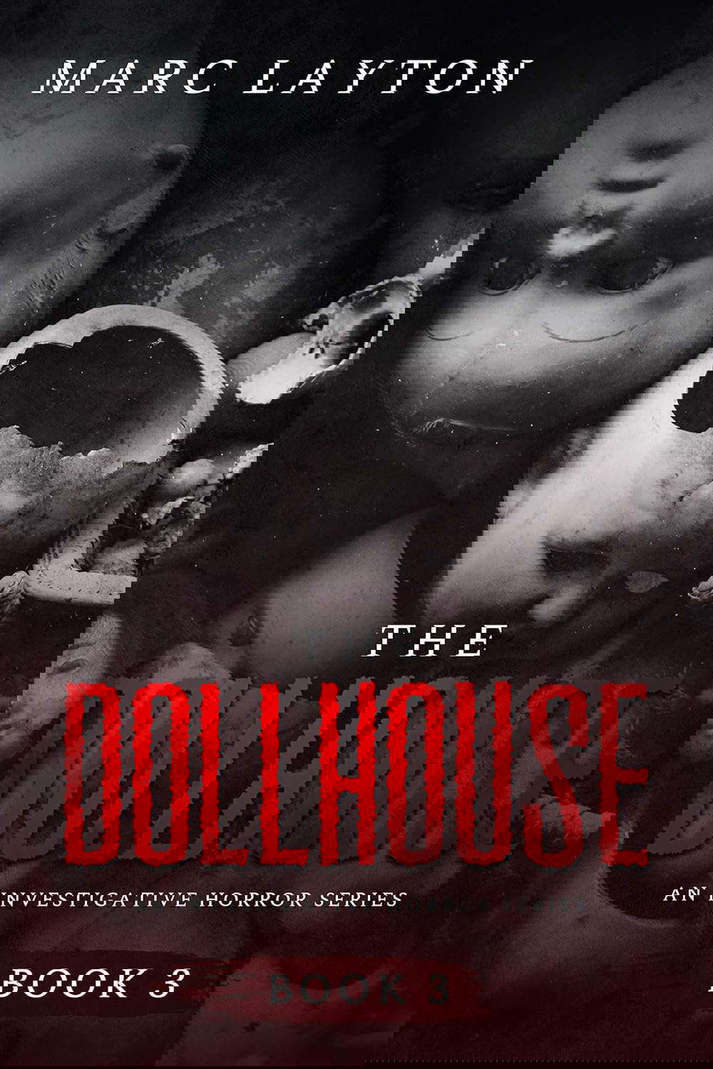 The Dollhouse (Investigating Horror Book 3) poster