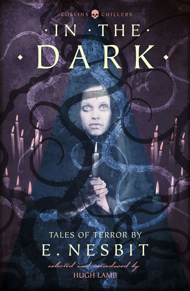 In the Dark: Tales of Terror by E. Nesbit (Collins Chillers) poster