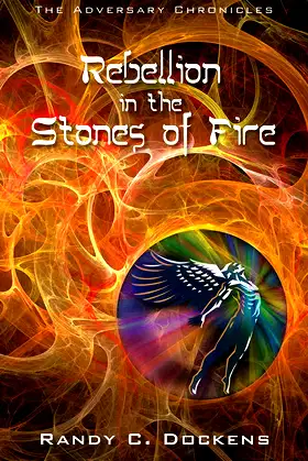 Rebellion in the Stones of Fire (The Adversary Chronicles, 1) poster