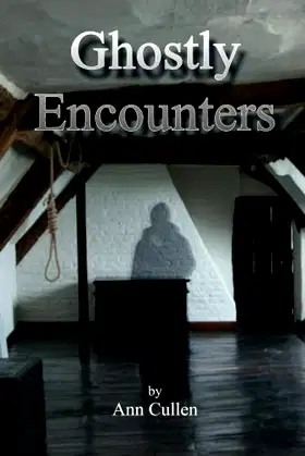 Ghostly Encounters: The Ghosts of Aston Hall and Birmingham poster