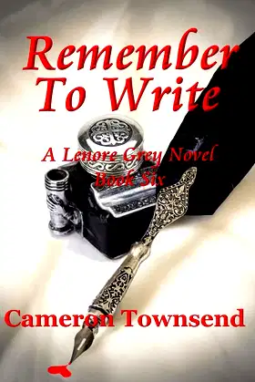Remember To Write (The Lenore Grey Novels) poster