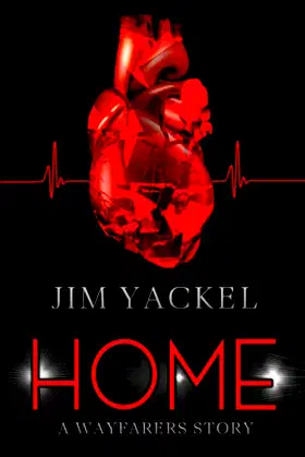 HOME: A Wayfarers Story (The Wayfarers Stories) poster