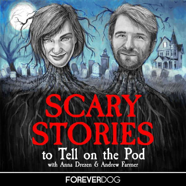 Scary Stories To Tell On The Pod poster