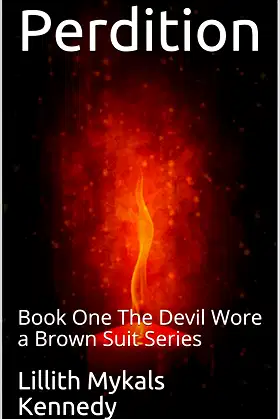 Perdition: Book One The Devil Wore a Brown Suit Series poster