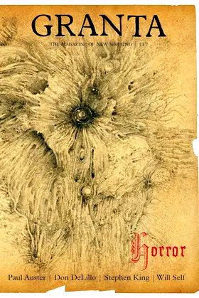 Granta 117: Horror (Granta: The Magazine of New Writing) poster