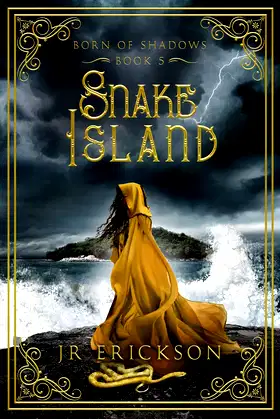 Snake Island (Born of Shadows Book 5) poster