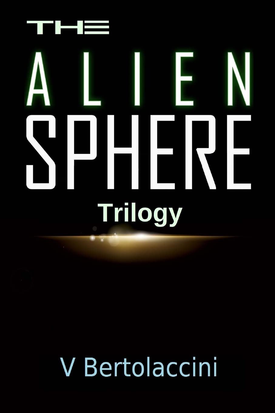 The Alien Sphere Trilogy poster