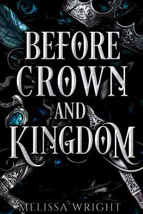 Before Crown and Kingdom (Between Ink and Shadows) poster