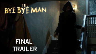 The Bye Bye Man | Final Trailer | Own It Now On Digital HD, Blu-ray™ & DVD poster