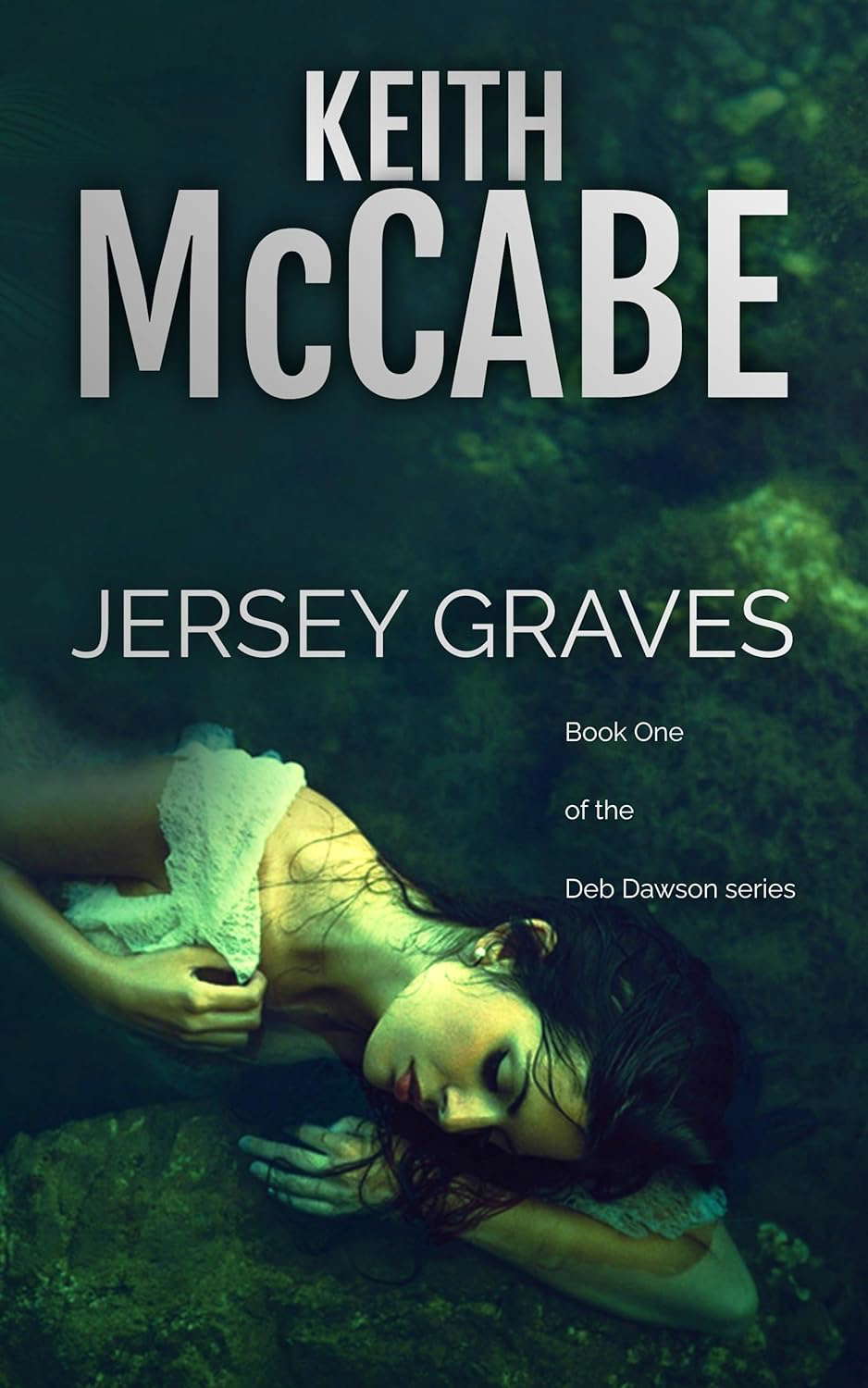 Jersey Graves: Book 1 of the Deb Dawson Supernatural Thriller Series poster