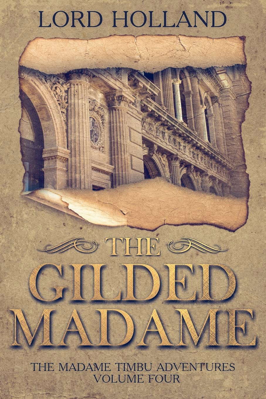 The Gilded Madame: The Madame Timbu Adventures - Volume Four poster