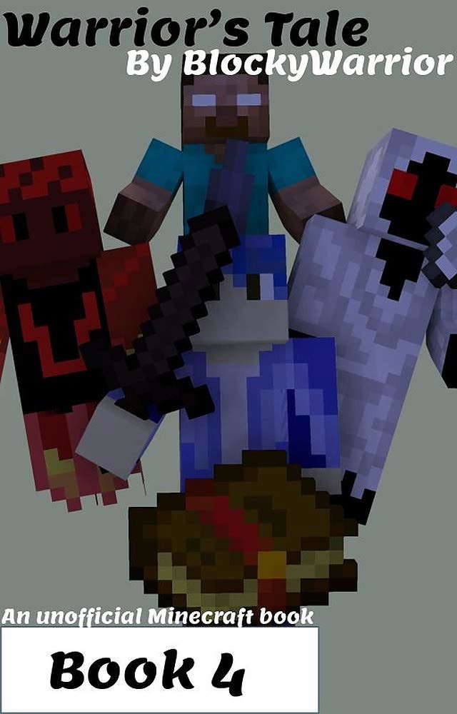 Warrior's Tale Book Four: The Rise of Herobrine poster