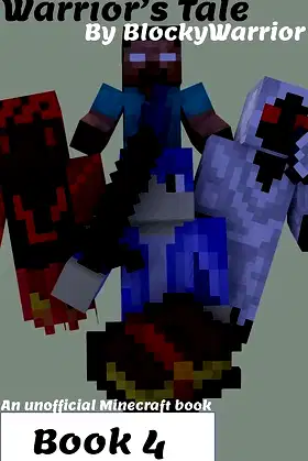 Warrior's Tale Book Four: The Rise of Herobrine poster