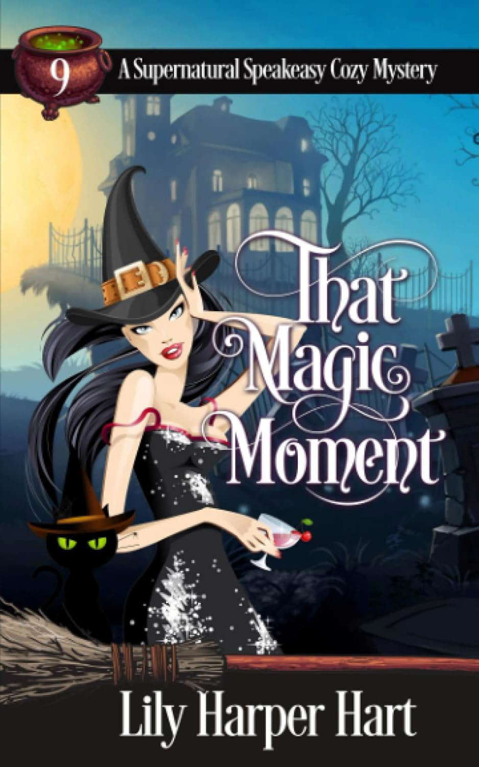 That Magic Moment (A Supernatural Speakeasy Cozy Mystery) poster